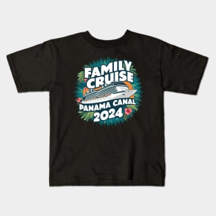 Family Cruise Panama Canal 2024 Family Matching Couple Tee Kids T-Shirt